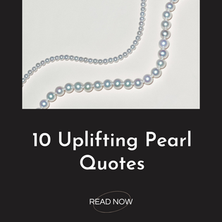  10 Uplifting Pearl Quotes