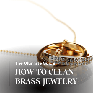  how to clean brass jewelry