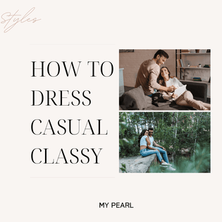  how to dress casual classy